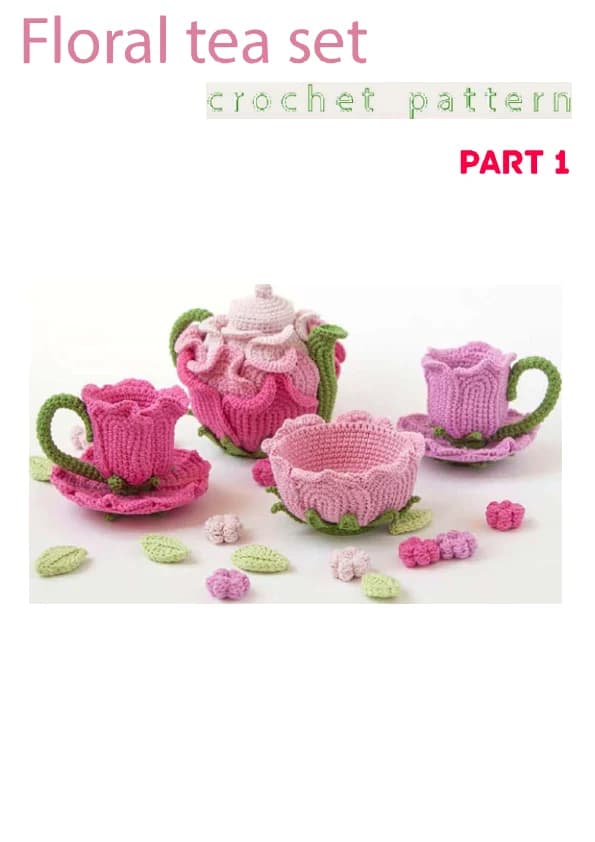 Floral Tea Set Crochet Pattern